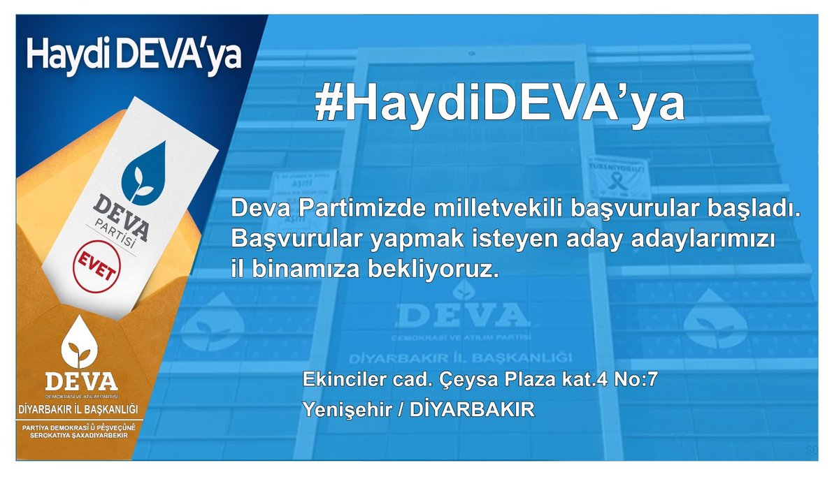 Deva Partimizde milletvekili başvuruları 19.03.2023 Pazar (Yarın)da  devam ediyor.  Başvuruda  bulunmak isteyen aday adaylarımızı il binamıza bekliyoruz.

📍Adres  Ekinciler Caddesi Çeysa Plaza Kat.4 No:7 
Yenişehir/Diyarbakır 

#HaydiDevaya