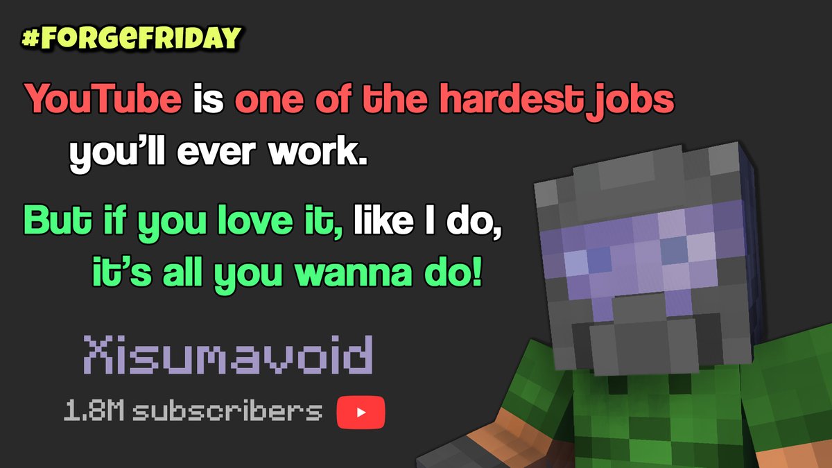 FollowerForge's tweet photo. "Find something you’re passionate about to make videos about."
"If you ain’t got that passion… it’ll quickly just become a job."
#ForgeFriday @xisumavoid https://t.co/xdSJbgN04Y