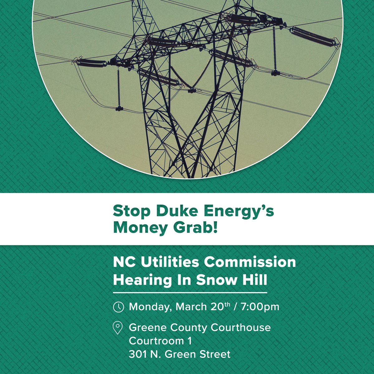 SNOW HILL: Speak Out Against <a href="/DukeEnergy/">Duke Energy</a> Rate Hikes!

Monday March 20th @ 7pm – Greene County Courthouse, Courtroom 1, 301 N Green St. Speak out against Duke's plan to raise your rates three years in a row. You can also submit a written comment at ncuc.gov/contactus.html