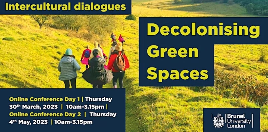 Decolonising Green Spaces: Intercultural dialogues about climate conservation, sustainability and inclusion eventbrite.co.uk/e/decolonising… #greenspaces #conference #interculteral