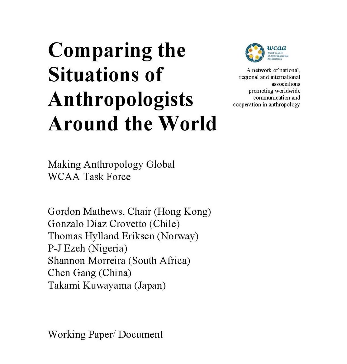[Working Paper] Comparing the Situations of Anthropologists Around the World - Making Anthropology Global Task Force - WCAA

Download: ow.ly/l8N650NlpOQ 

Comments: ow.ly/twFe50NlpOR