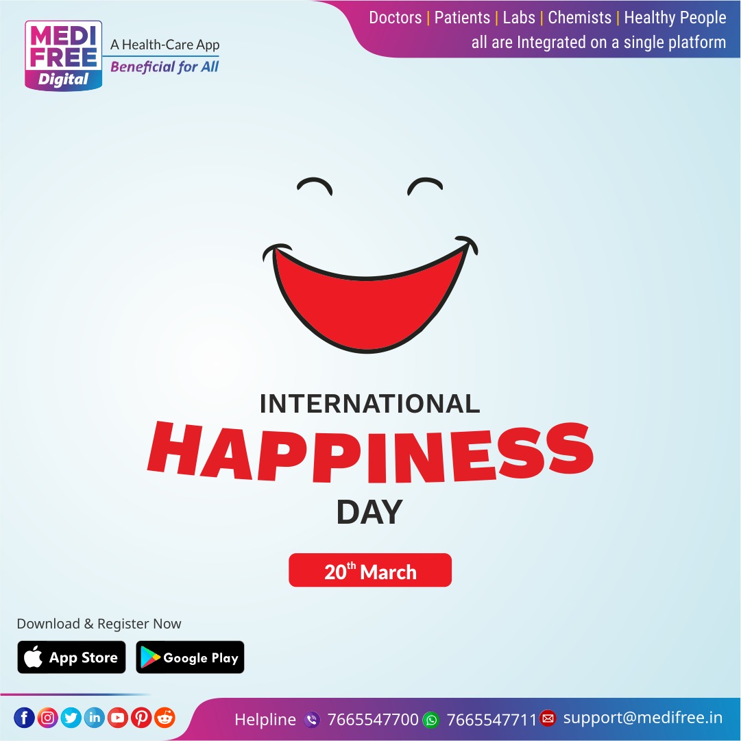 Happy International Happiness 😊 Day
MediFree Digital
The Best Healthcare App, Where every Doctor, Patient, Lab & Chemist can works on Single Platform

#medifree #happinessday #Doctor #MobileApp  #healthcareservice #digital #mobileapp #FirstTimeInIndia #BestHealthCare #healthcare