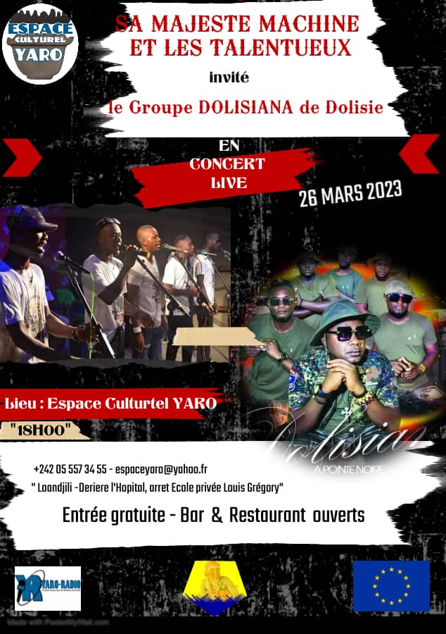 EspaceYaro's tweet photo. 🎯2 en 1!!
Nous avons l'immense plaisir de vous présenter le groupe SA MAJESTE MACHINE ET LES TALENTUEUX et le groupe Dolisiana de Dolisie pour un concert live ce Dimanche 26 Mars 2023 .
🏠 Espace Culturel YARO https://t.co/VL43sYGBEn