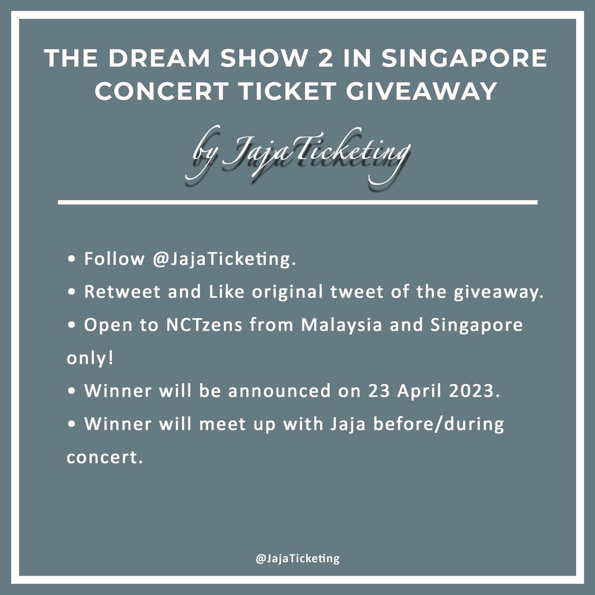 _ZH4NGH40's tweet photo. <GIVEAWAY> 

THE DREAM SHOW 2 IN SINGAPORE ㅡ Concert ticket giveaway!

🎟️🎫 1x CAT6 section 332 ticket worth $168

❗️Follow @JajaTicketing 
❗️Retweet and Like this tweet
🇲🇾🇸🇬 Malaysian and Singaporean only

ㅡ Winner announcement on 23/4/2023.

#THEDREAMSHOW2_in_SG #TDS2inSG https://t.co/beOHCNZETW