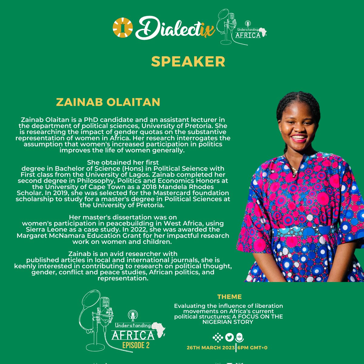 TixDialec's tweet photo. Our First Speaker for Episode 2 - Zainab Olaitan.
She is a PhD candidate and an assistant lecturer in the department of Political Sciences at the University of Pretoria.
 Link: https://t.co/am1FPdaCII
#Nigeria #Liberation #Independence #Concersation
© DIALECTix Projects 2023 https://t.co/7PBjw850gf