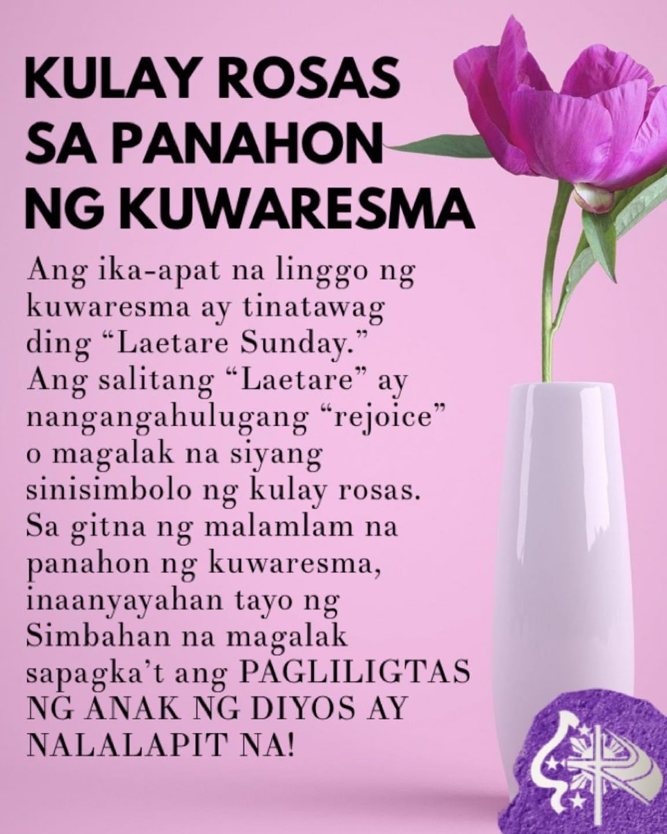katolikongpinoy's tweet photo. Ang ika-apat na linggo ng kuwaresma ay tinatawag ding “Laetare Sunday.” Ang “Laetare” ay nangangahulugang “rejoice” na siyang sinisimbolo ng kulay rosas. 🙏 https://t.co/ilCOHYabaM