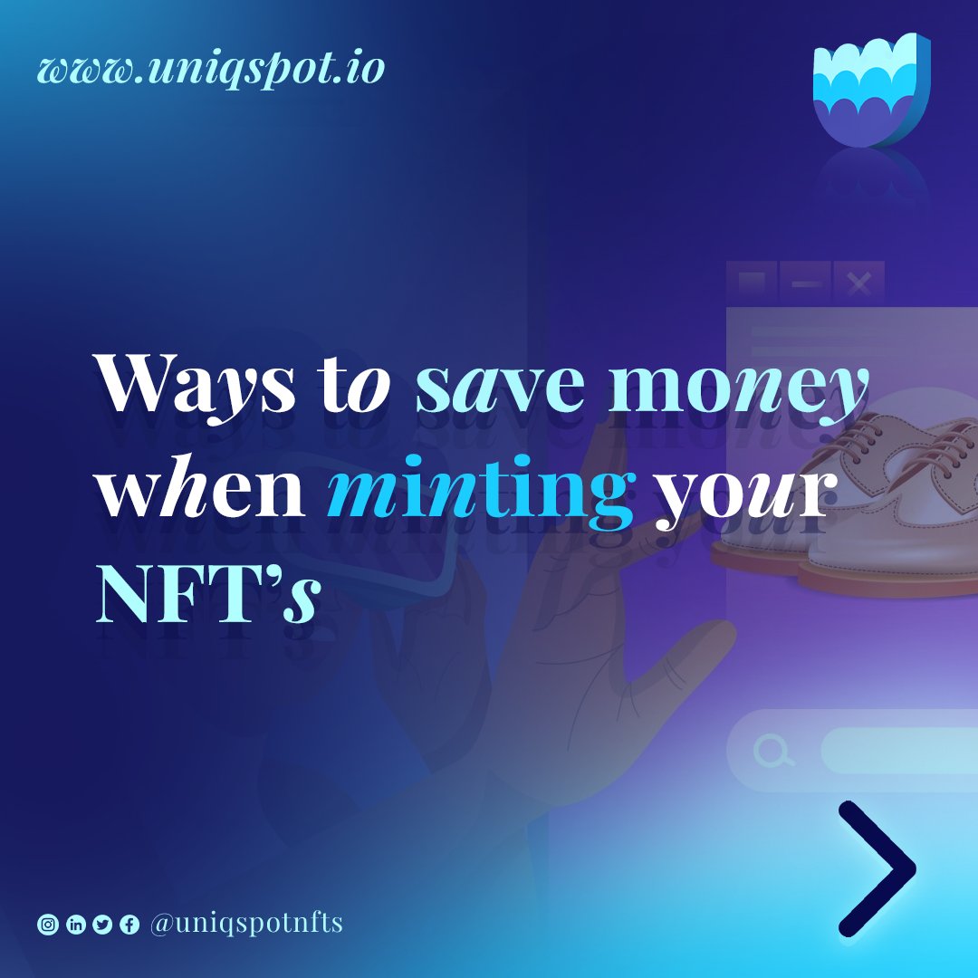 Uniqspotnfts's tweet photo. Ways to Save Money When Minting Your NFTs π§βπ¨
#uniqspot #letsgetspot #NFTs #NFTCommunitys #safemoonblockchain #shib #luncccomunity #mintnft https://t.co/yNJFnB9GAk
