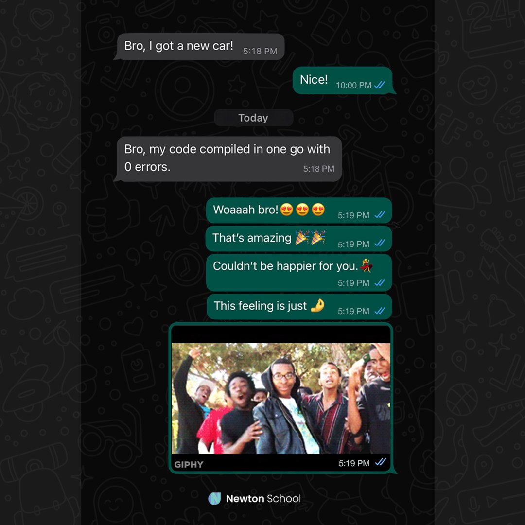 NewtonSchoolHQ's tweet image. *Leaked chats of me &amp;amp; mera coder dost*

#humour #coderslife #programmingmemes
#newtonschool #coding #memes