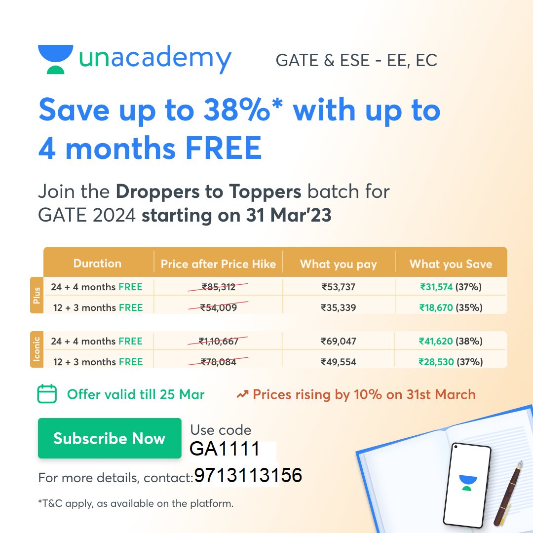 gate_academy's tweet image. 👉👉Subscribe Now: unacademy.com/goal/slug/JAQR…
Save up to 38%* with up to 4 months free on your GATE &amp;amp; ESE- EE &amp;amp; ECE Plus &amp;amp; Iconic Subscriptions of Unacademy Now. Use Code GA1111 to get the maximum discount. Hurry Up! Prices Rising Soon by 10%.