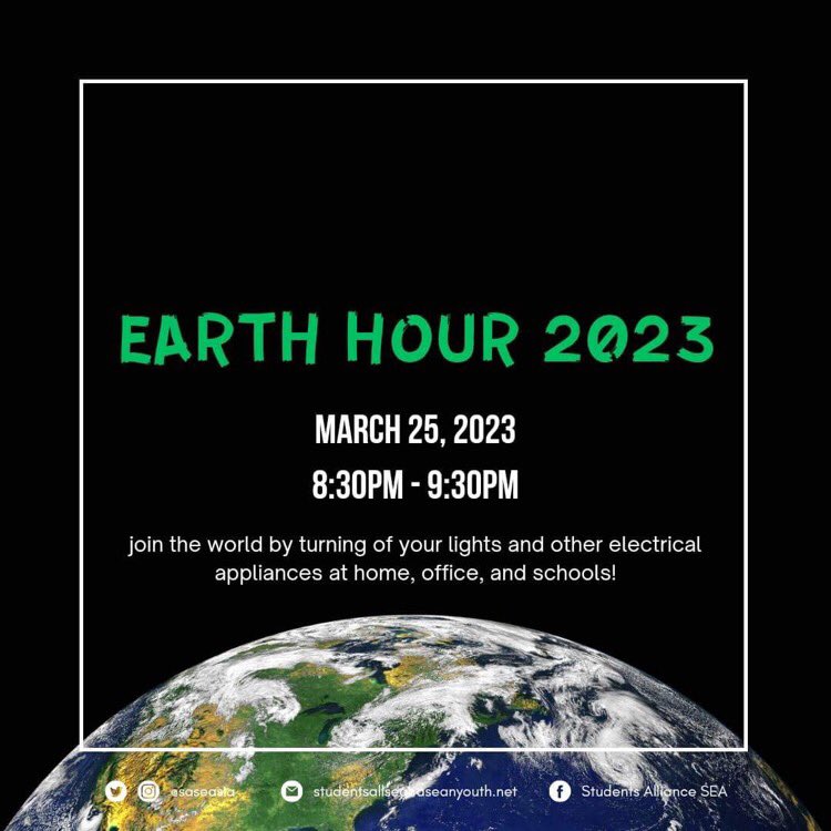 saseasia's tweet photo. Join the world this coming March 25, 2023 8:30PM - 9:30PM Local Time in celebrating the #EarthHour2023 by turning off the lights and other electrical appliances in your home, office and schools!
#sasea https://t.co/FSEIHzV0L2