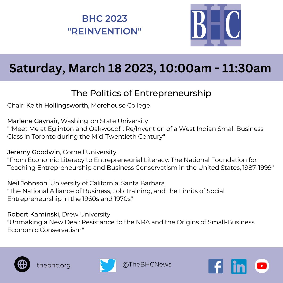 TheBHCNews's tweet photo. Next at #BHC2023
๐
Saturday March 18, at ๐ 10 am, a great schedule of panels #bizhis on #gender #ethics #finhis #finance #regulation #pandemic #entrepreneurship and much more! https://t.co/Hcsgjr8X0V