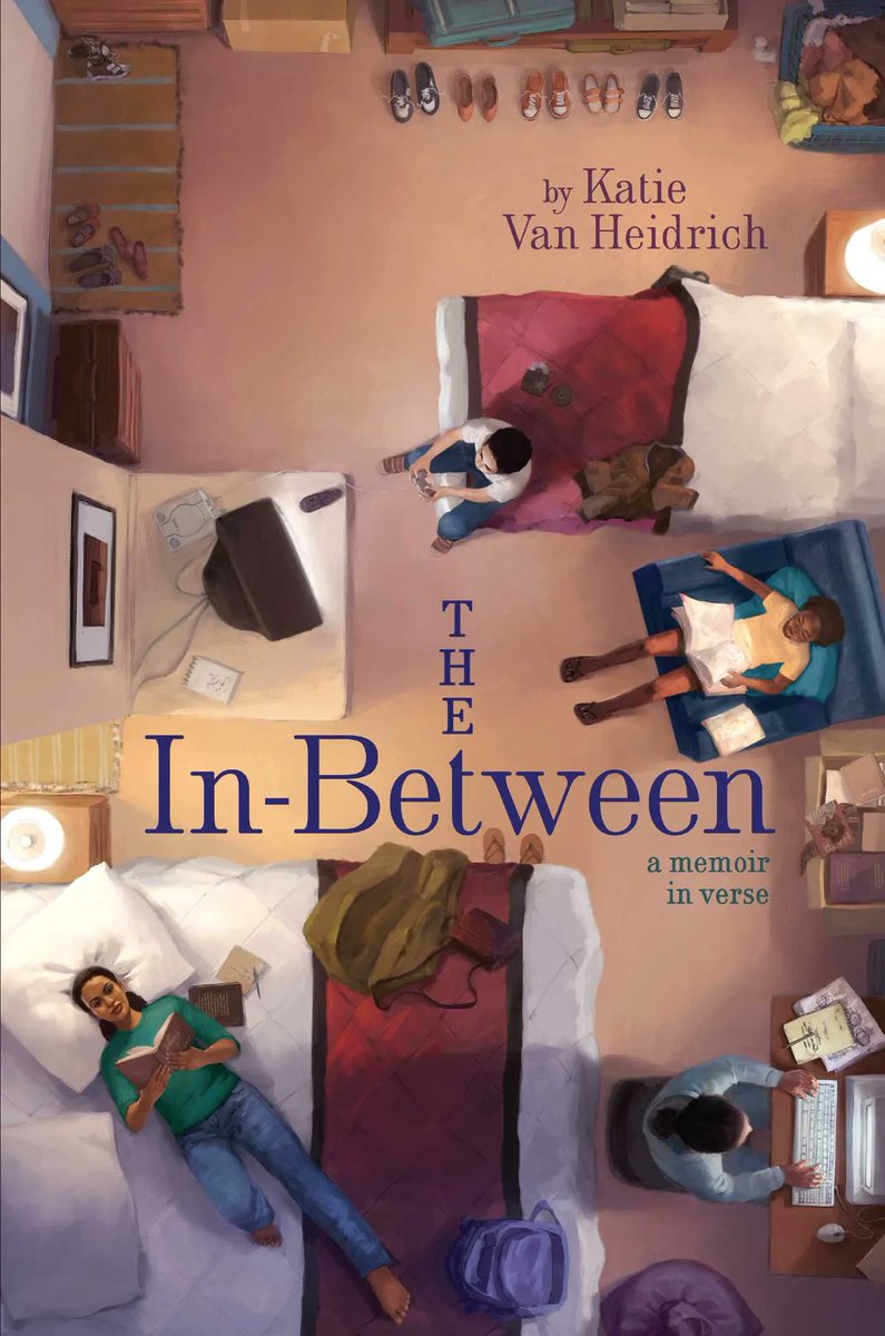 pragmaticmom's tweet image. The In-Between: A Memoir in Verse by Katie Van Heidrich bit.ly/3IXAE2s via A Kids Book a Day #ReadYourWorld #housinginsecurity #middlegrade #novelinverse #KidLit #homelessness