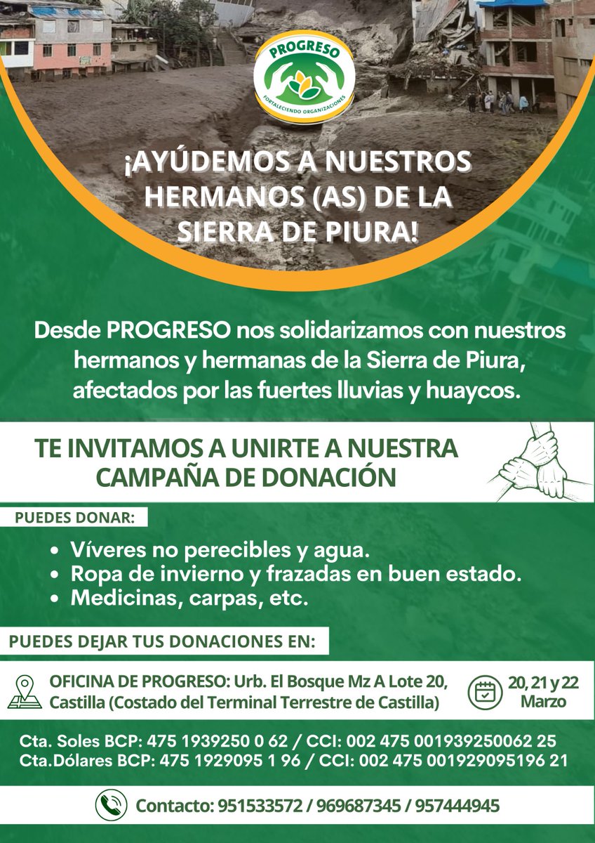 En PROGRESO nos sumamos a la cadena de solidaridad por nuestros hermanos/as de la sierra de #Piura, afectados por las fuertes lluvias y huaicos que azotan nuestra región y el país. 
Por eso te invitamos a sumarte a nuestra campaña de donación. ¡Te esperamos! 
#Canchaque #huaico