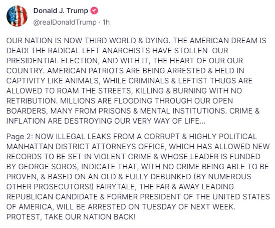 🇺🇸 | Una filtración de la Oficina del Fiscal General de Manhattan revela que el gobierno de Biden tiene pensado arrestar a Donald Trump el próximo martes.

Así reaccionó Trump en redes sociales: "Salgan a protestar, tomemos nuestra nación de nuevo".