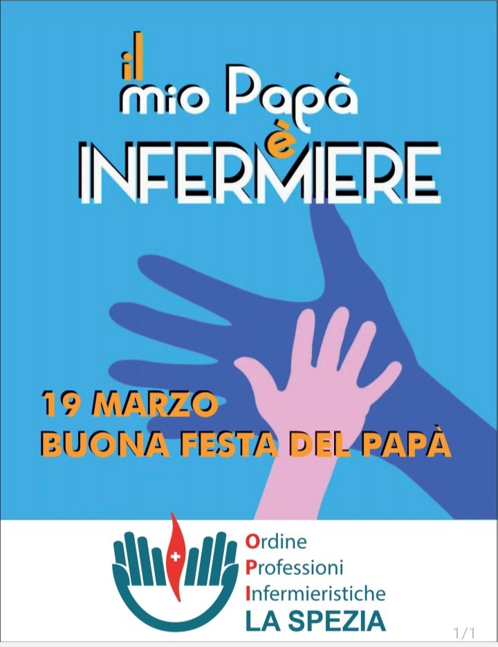 opilaspezia's tweet photo. Buona #festadelpapa a tutti (perché tutti abbiamo,o abbiamo avuto, un papa') ed un pensiero speciale per i colleghi oggi "in questo ruolo".
#19Marzo #padri #infermieri @FNInfermieri @RegLiguria @CittadinidiTwtt @cives_odv @MinisteroSalute @UniGenova @bambinogesu @paolodelbufalo1 https://t.co/p530ctGukY