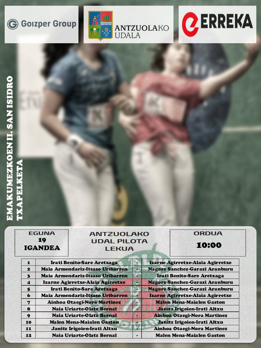Bihar hasiko da "Emakumezkoen II. San Isidro Txapelketa". 
#Antzuola #Pilota