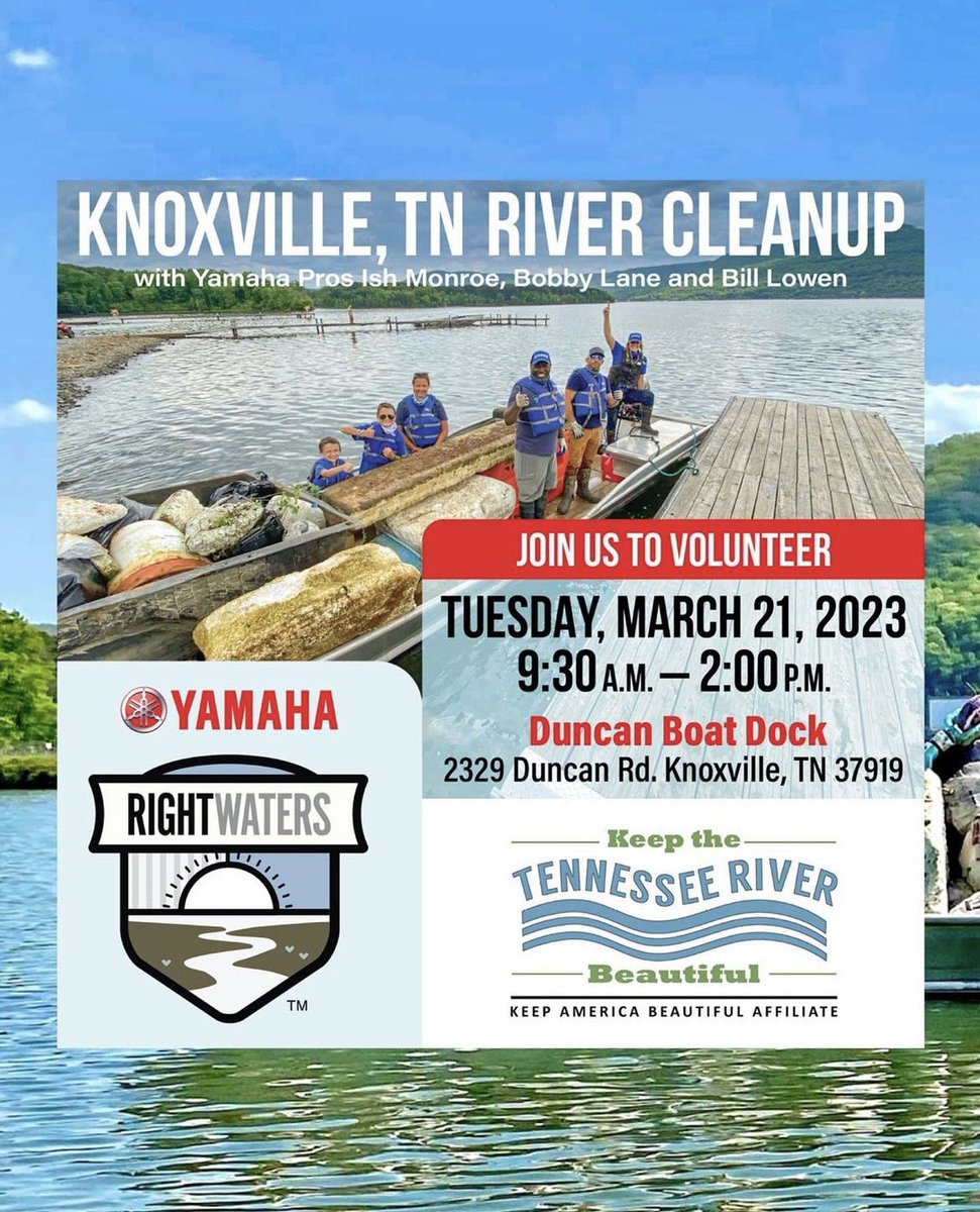 Join <a href="/YamahaRW/">Yamaha Rightwaters</a> and “Keep Tennessee River Beautiful” in Knoxville for the River Cleanup with pros <a href="/BillLowen/">BillLowen</a>, Bobby Lane, and Ish Monroe! <a href="/fish4ish/">Ish Monroe</a> 

Click the link below to signup and join! 
👇👇👇
keeptnriverbeautiful.org/yamaha-rightwa…

#BassmasterClassic #knoxrocks #keeptennesseebeautiful