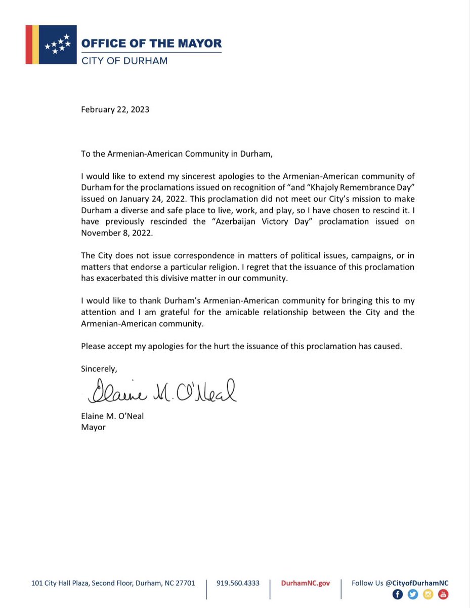 The statement of the Mayor of #Durham, @MayorEONeal, where she, upon meeting with us and her constituents, rescinds her pro-#Azerbaijan proclamations full of propaganda, including #Khojaly, and apologizes to the #Armenian community 

Thank you Mayor and God bless you