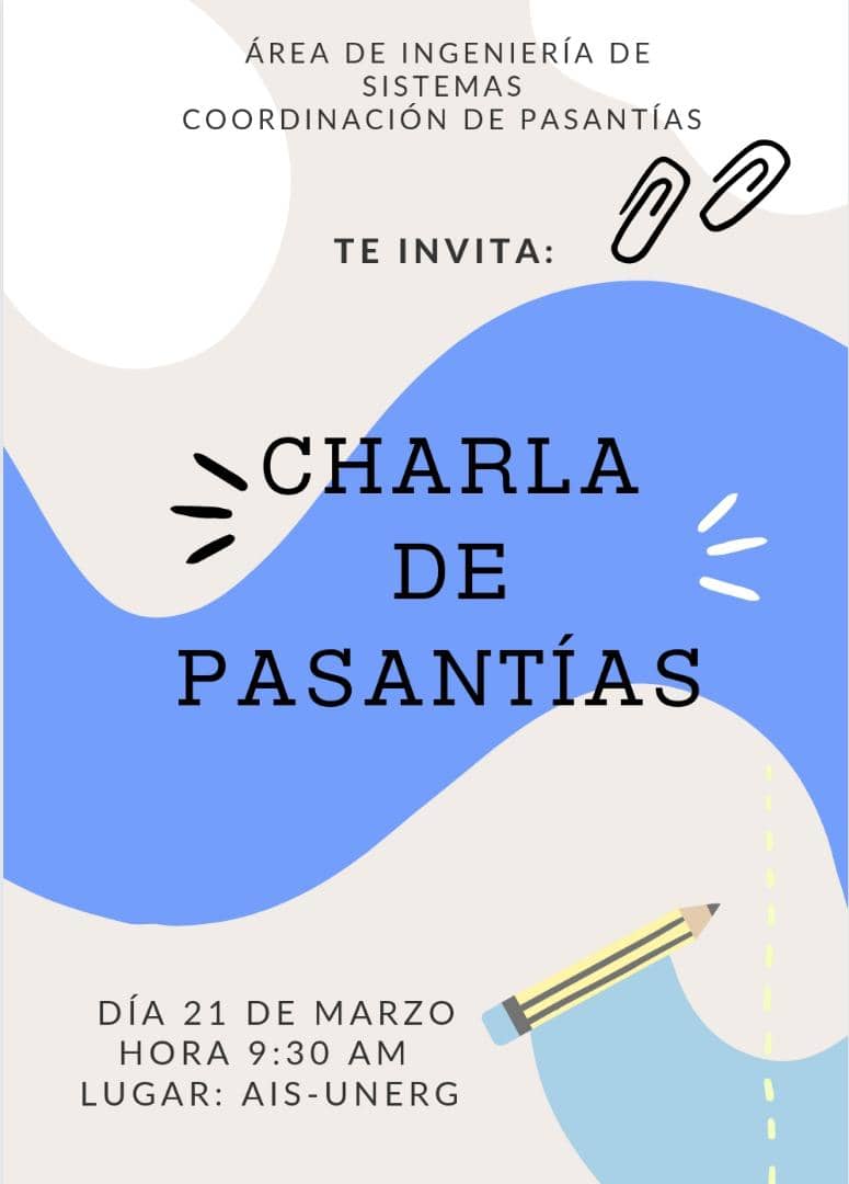 UNERG_AIS's tweet photo. El Área de Ingeniería Sistemas, de la Universidad Experimental Nacional Rómulo gallegos, a través de la coordinación de pasantías, invita a los estudiantes a la charla que se realizará el Martes 21 de marzo a las   9:30am en el área.

#UnergAvanza
#GuáricoProgresaEnSalud https://t.co/5p06WHW5fJ