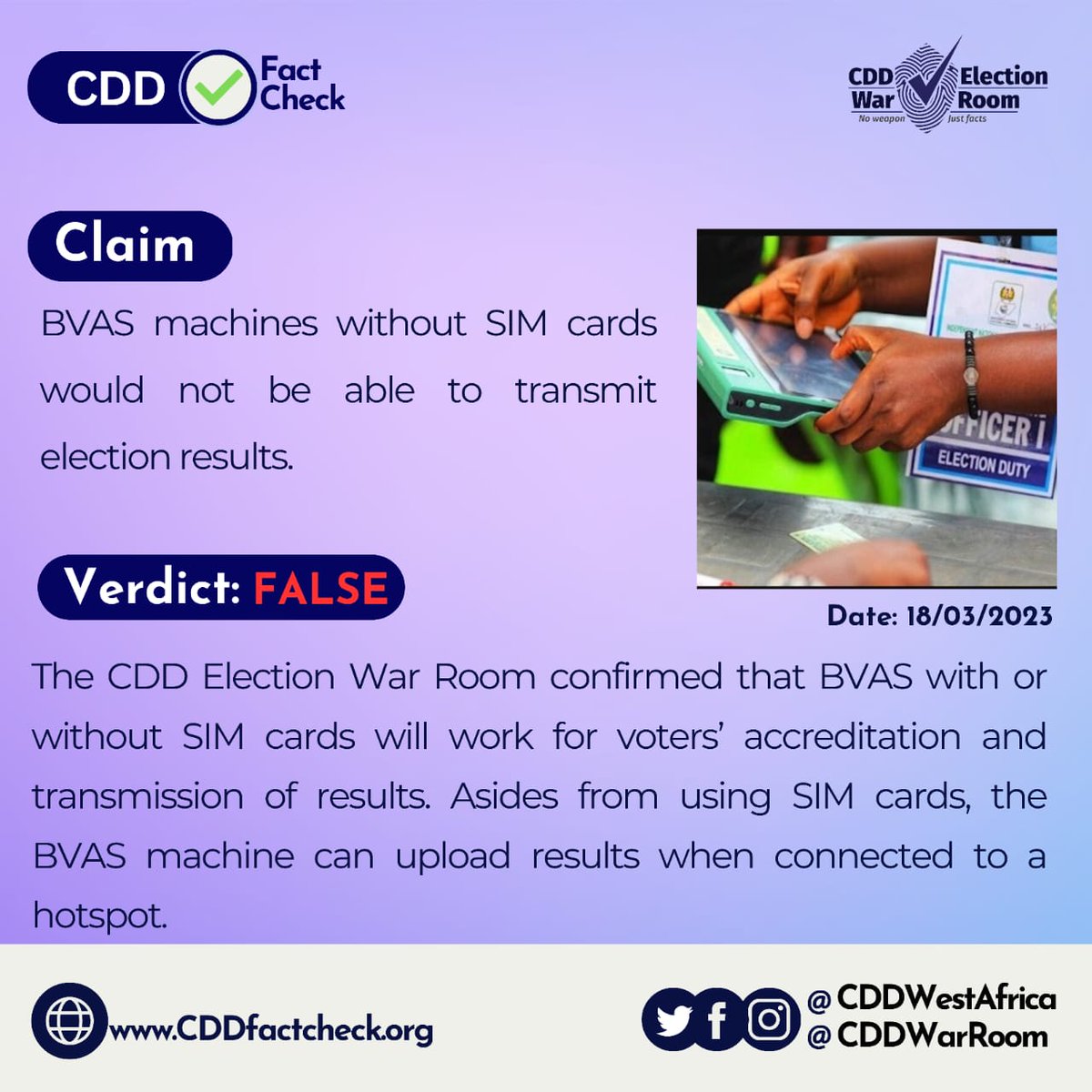 CDDWestAfrica's tweet photo. #FactCheck: BVAS Machines without SIM cards cannot transmit election results? @CDDWarRoom checked and we found this claim to be false. BVAS will transmit results WITH or WITHOUT a SIM card. Read more: https://t.co/FyxIVFwuAD #CDDGuberFactCheck https://t.co/33eZBj5XIp