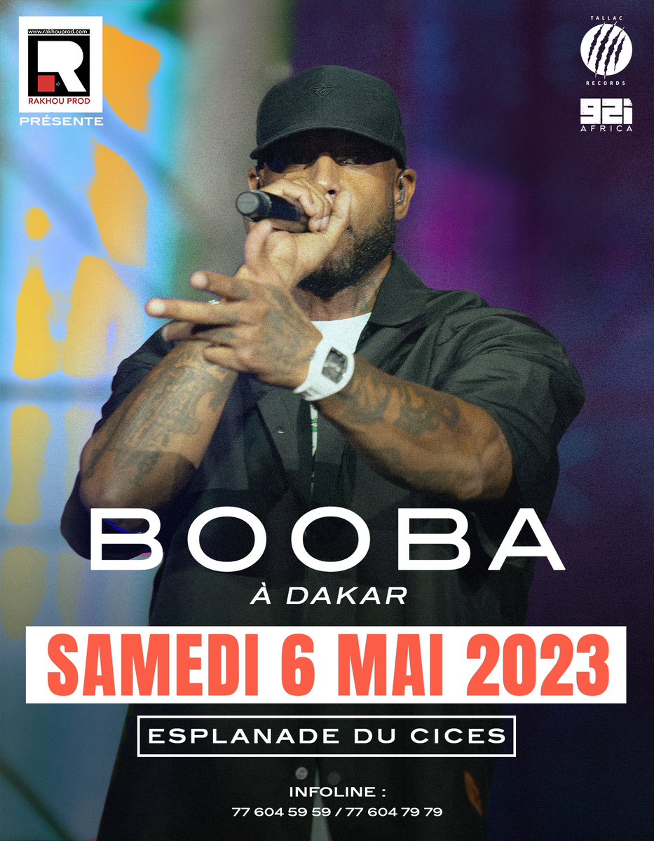Rakhouprod's tweet photo. 🚨 Annonce événement 🚨
@booba sera à Dakar le 6 mai à l'esplanade CICES 🎤
Rejoignez-nous pour un concert exceptionnel organisé par Rakhou Prod 🎶
#Booba #Dakar #Concert #RakhouProd #EsplanadeCICES https://t.co/q9nk6LtBKA