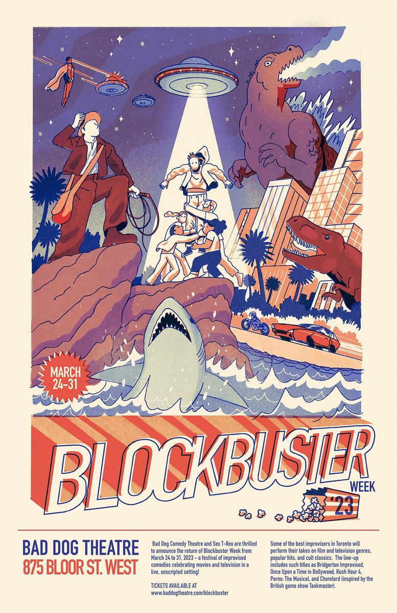 🍿🎬 Bad Dog Comedy Theatre and <a href="/sextrex/">Sex T-Rex</a>
 are thrilled to present the return of BLOCKBUSTER WEEK - a festival of improvised comedies celebrating movies and television in a live, unscripted setting!

March 24-31 @ 875 Bloor St. W.
🎟️ baddogtheatre.com/blockbuster

🎨 by Drew Shannon