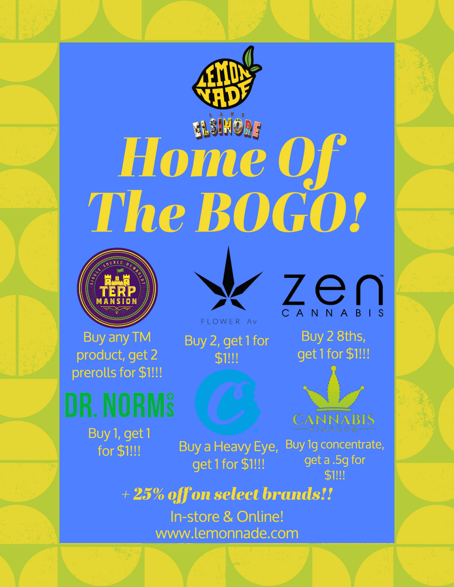 LemonnadeLakeE's tweet photo. Take a look at today's daily deals!!! We've got BOGOs from @CookiesRetail, Flower Av, &amp; more! + 25% off select brands 🔥 Open 7am-9pm daily! #FlavorsOurThing🍋 #Cookies #LemonnadeLE https://t.co/lMbjEoJPsD