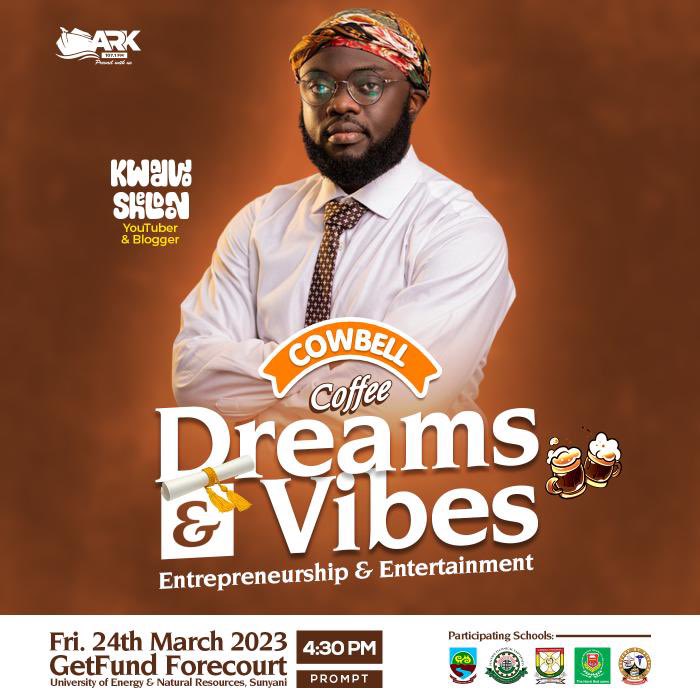 VOICE_OF_UENR_'s tweet photo. COWBELL COFFEE DREAMS AND VIBES
  With @kwadwosheldon 
This coming Friday @ the Getfun forecourt 
Don't miss it 🔥🔥🔥 #uenr https://t.co/xs6pwyfB9f