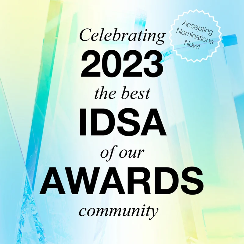 Bold black text on a blue and yellow background. Text reads: 2023 IDSA Awards - Celebrating the best of our community. Accepting nominations now!