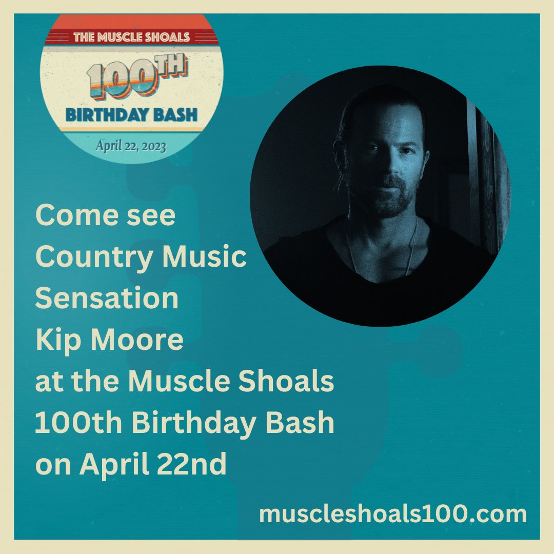 Fame_Music's tweet photo. 🎸🔥Exciting news! @KipMooreMusic is performing at the Muscle Shoals
100th Birthday Bash on April 22,
2023! 🎉Join us to celebrate a
century of music. This is a
concert you won't want to miss!🎂
https://t.co/SIyW96qHB2
#MuscleShoals100 #MS100
#MSrocking100 #famestudios https://t.co/pjbYfBuBaJ