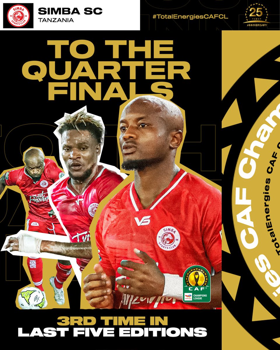 🌟 <a href="/SimbaSCTanzania/">Simba Sports Club</a> 🌟

🇹🇿 سيمبا يتأهل إلى الدور ربع النهائي من دوري أبطال إفريقيا للمرة الثالثة في آخر خمس سنوات. 👏

#TotalEnergiesCAFCL