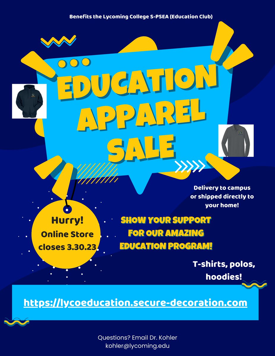 IT'S FINALLY HAPPENING!!  Buy some gear &amp; show your <a href="/LycoEducation/">Lycoming College Department of Education</a>  pride! Hoodies, polos, &amp; Ts in 3 different colors. This sale benefits our amazing education club! Link to online store below or on flyer. Hurry-store closes on 3.30.23! @lycomingcollege lycoeducation.secure-decoration.com