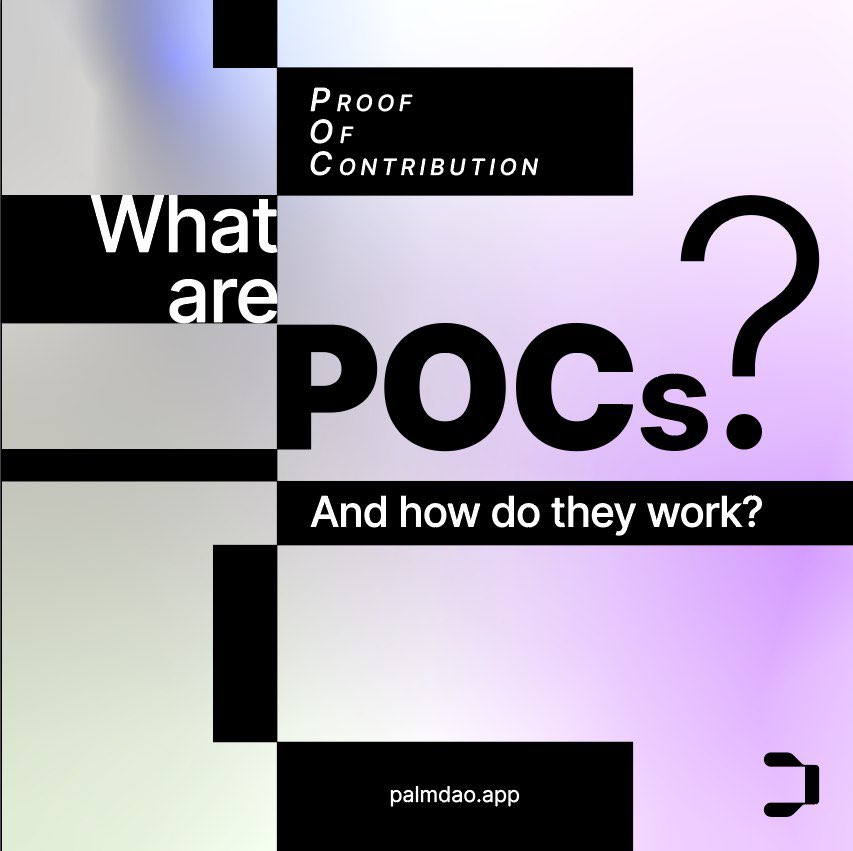 PalmDAOapp's tweet photo. POCs (Proof-of-Contribution) are non-transferrable tokens (SBTs) that allow users to prove their contribution to the Palm network and build their reputation within the ecosystem. 🧶👇 https://t.co/F0BhK2lxjw
