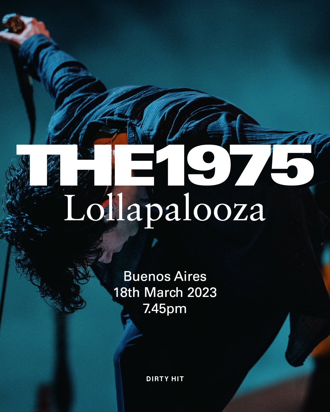The 1975 on Twitter "Lollapalooza, Buenos Aires 18th March 2023 7.45pm