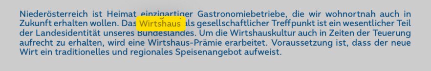 Wirtshäuser werden in NÖ gefördert, sofern sie traditionelle, regionale Speisen anbieten. Was ist bei Kulinarik niederösterreichisch? Wiener Schnitzel ist aus Mailand, Gulasch aus Ungarn, Süßspeisen aus Böhmen, Tafelspitz &amp; Kaiserschmarrn aus Wien. Mit fällt nur der Veltliner ein