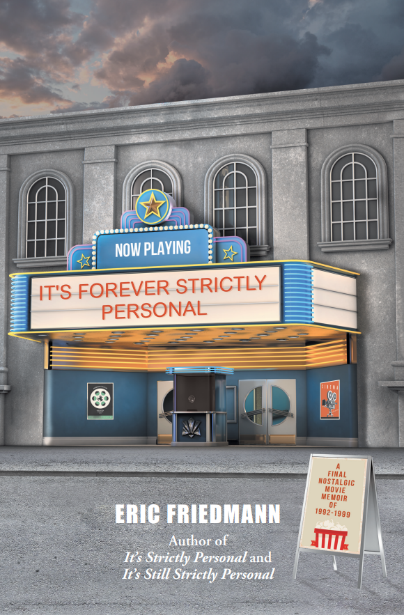 ericf567's tweet photo. My third book, IT'S FOREVER STRICTLY PERSONAL: A Final Nostalgic Movie Memoir of 1992-1999, published by Newman Springs Publishing, is now available in paperback form on both https://t.co/Yy3AfgGeJK and Barnes&amp;https://t.co/rTqp4oWMmY.  
- Eric Friedmann, Published Author https://t.co/MULUDydZFV