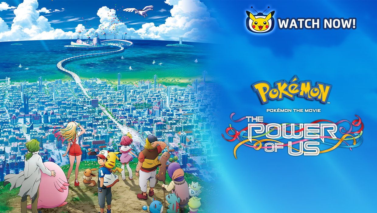 Watch Pokémon the Movie: The Power of Us