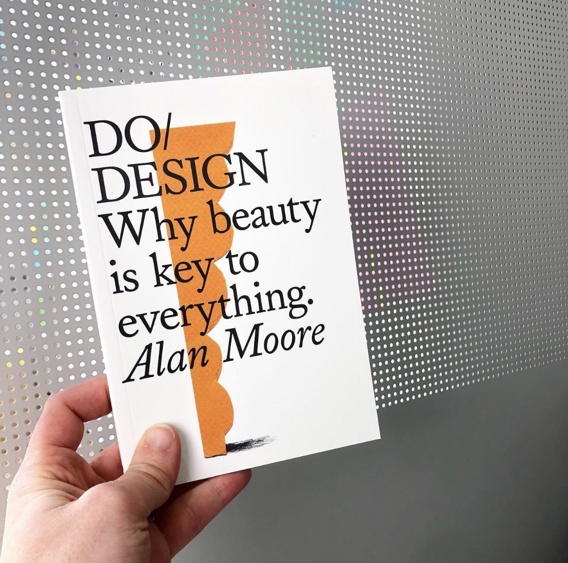 Counterprint's tweet image. ‘Do Design’ will inspire you to: Improve your creative process. Raise the quality and craft of your work. Consider the experience as much as the product Adopt simplicity, utility and honesty as guiding principles. counter-print.co.uk/products/do-de… #notthatalanmoore