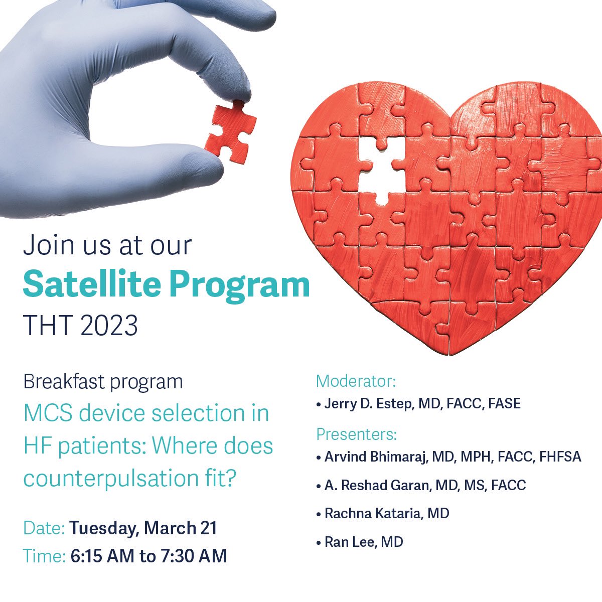 Join us for the satellite program at #THT2023 tMCS device selection in heart #FunctionNotFailure : Where does counterpulsation fit? 🎈 🌞 Breakfast symposium 3/21/23 @ReshadGaranMD @hfdocbhimaraj @RanLeeMD @JerryEstepMD