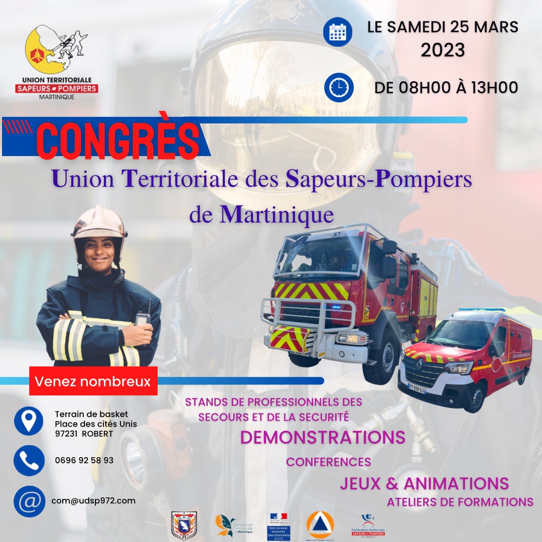 Udsp972's tweet photo. L’#UTSPM vous invite à participer à son congrès le 25 mars 2023.
Venez découvrir le monde fabuleux des sapeurs-#pompiers du @Sdis972 .
Des activités et stands sont prévus pour tous !
Plus d’informations par mail com@udsp972.com https://t.co/efoLavIeYg