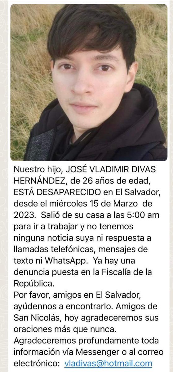 sahernandeza's tweet photo. 🚨Alerta | La familia de José Vladimir Divas Hernández no sabe nada sobre su paradero desde el pasado 15 de marzo.

Se agradecerá la difusión de su búsqueda y el contacto con su familia en caso de tener información de él.

@DesaparecidosSV 
@alertux 
@PNCSV 
@FGR_SV 
@idhuca https://t.co/2BXeQYyAr7
