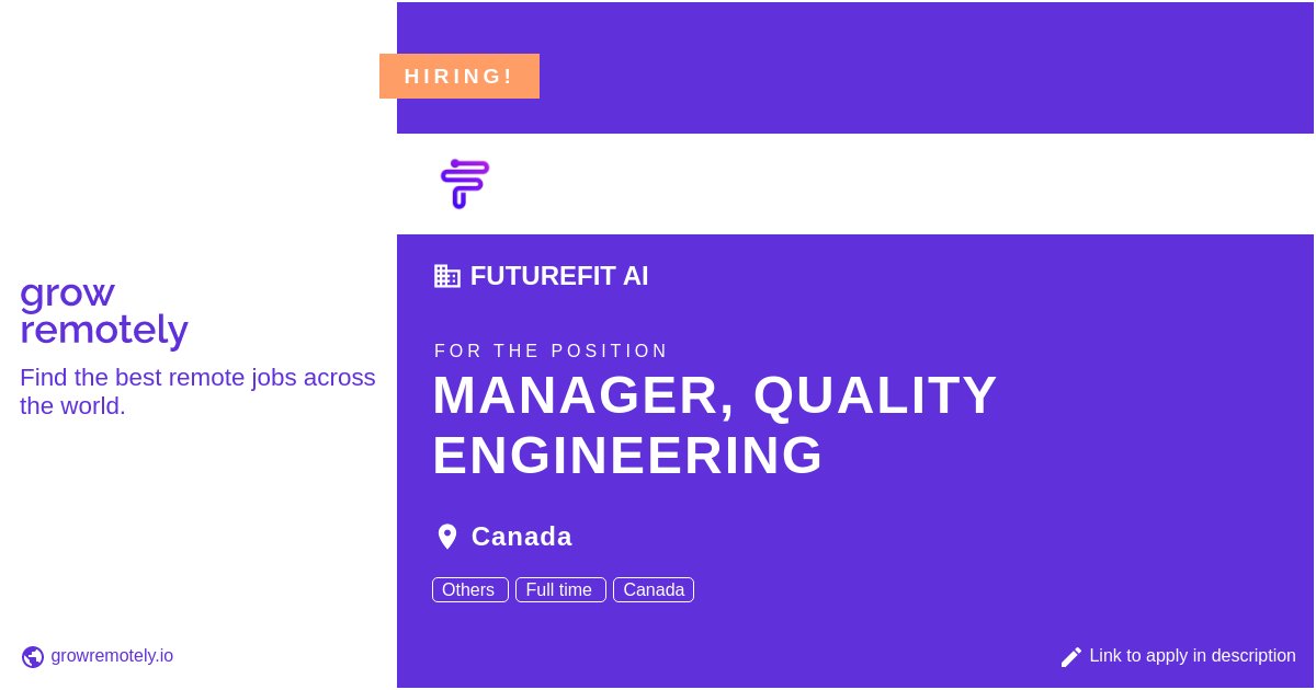 Check out this job at FutureFit AI for the position Manager, Quality Engineering.

 Apply link: growremotely.io/?id=64150237d2…

#hiring #remotejobs #FutureFitAI #Others