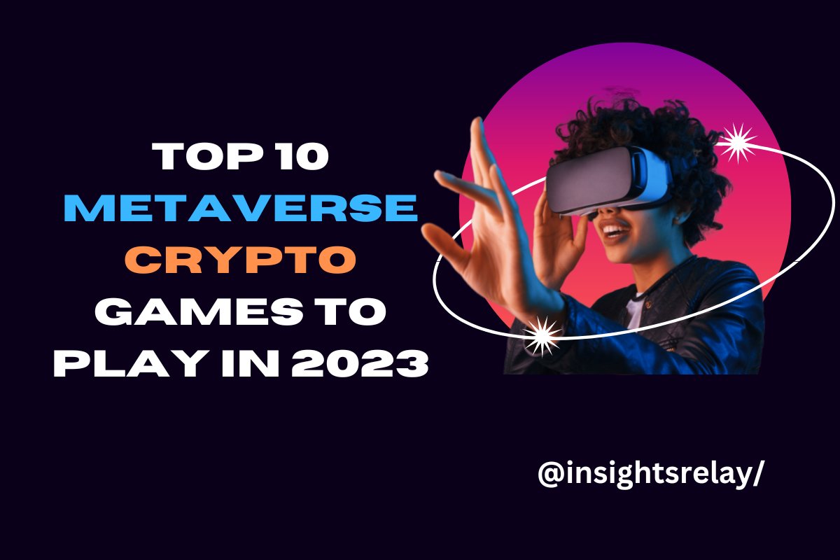 insightrelay's tweet image. Top 10 Metaverse Crypto Games To Play In 2023
insightsrelay.com/top-10-metaver…

#Metaverse
#CryptoGames
#Blockchain
#Gaming
#VirtualWorlds