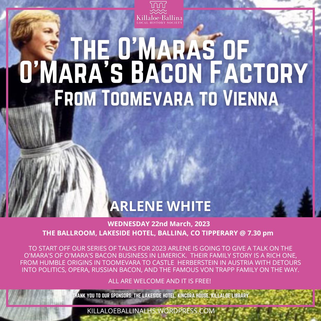 Our 1st public talk of 2023 - the fascinating story of the O’Maras of O’Mara’s Bacon factory - from Toomevara to Vienna, given by our own Arlene White. 7.30pm this coming Wednesday 22nd March in the ballroom @stayatlakeside All are welcome, and it’s free!