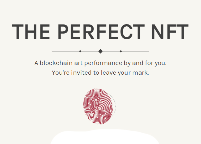 I'm going to tell you a little story now. This is my tale of a personal mission to extract meaning &amp; define value by my own standards. To project that vision into the world through my actions, all in the pursuit of some kind of perfection. This is my quest for <a href="/the_perfect_nft/">The Perfect NFT</a>