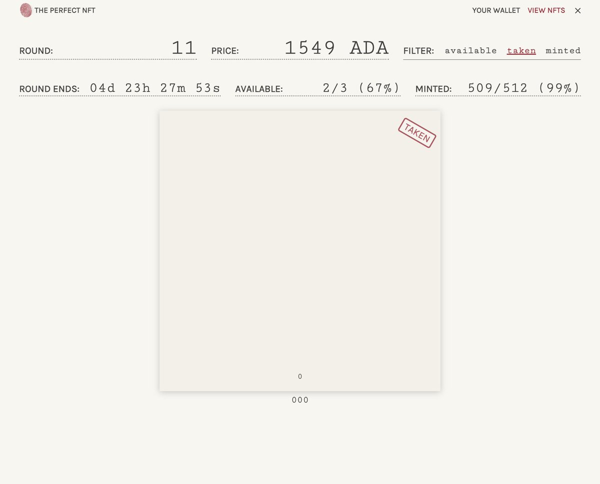 Whole lot of nothing just kicked off round 11 of <a href="/the_perfect_nft/">The Perfect NFT</a> by selling for 1549 ADA.