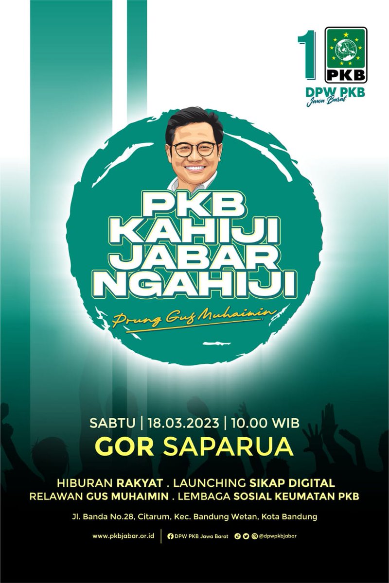 #PrungGusMuhaimin
#PKBKahiji
#JabarNgahiji
