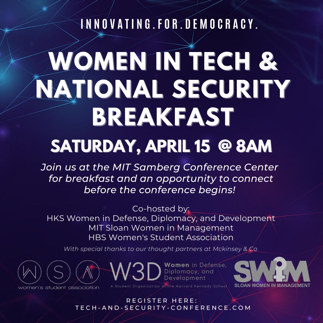 As part of the Technology and National Security Conference, join us for the Women in Tech &amp; National Security Breakfast on Saturday April 15th at 8 am. 

Location: MIT Samberg Conference Center 

Register for the breakfast and conference: eventbrite.com/e/hbs-and-mit-…