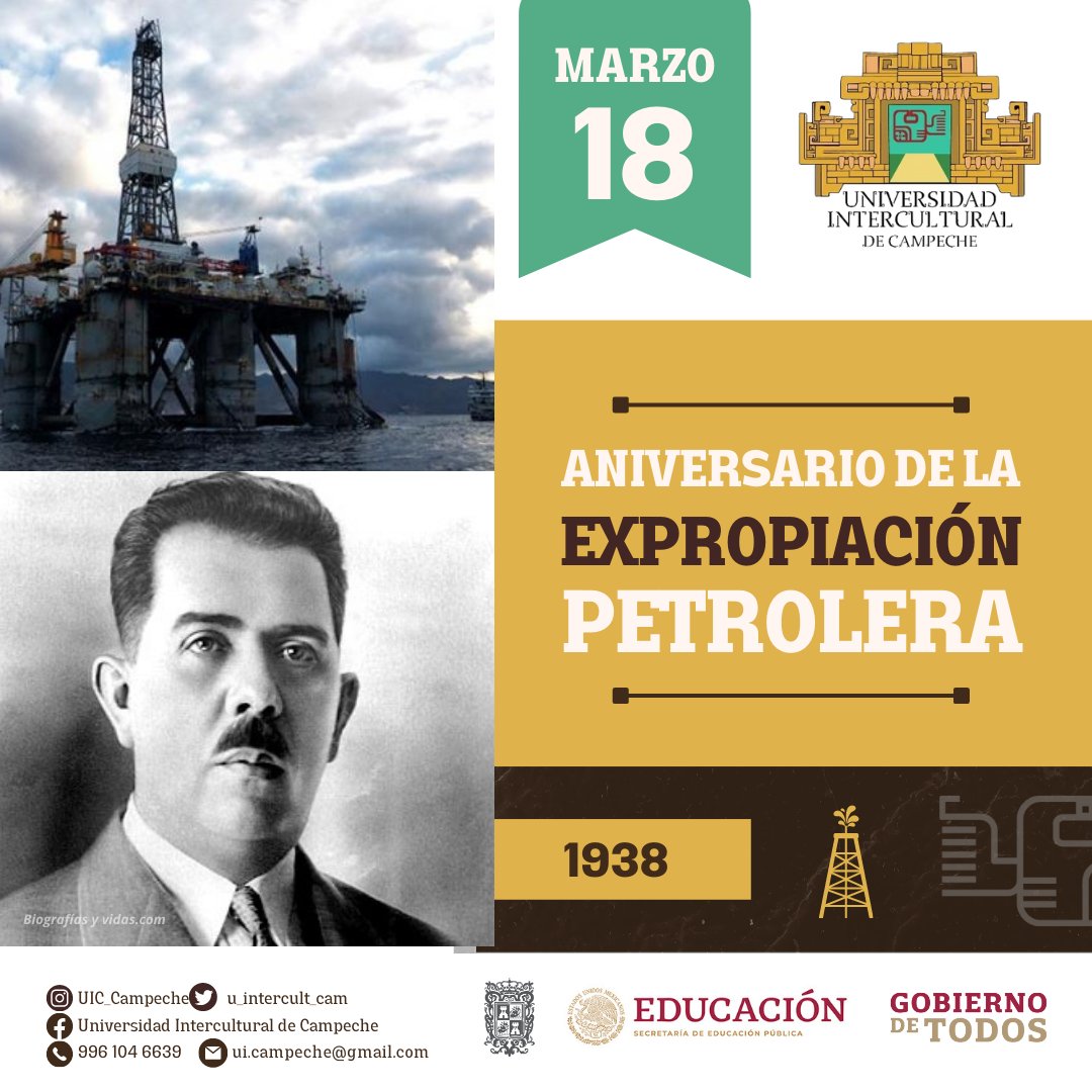 18 DE MARZO
ANIVERSARIO DE LA EXPROPIACIÓN PETROLERA.
