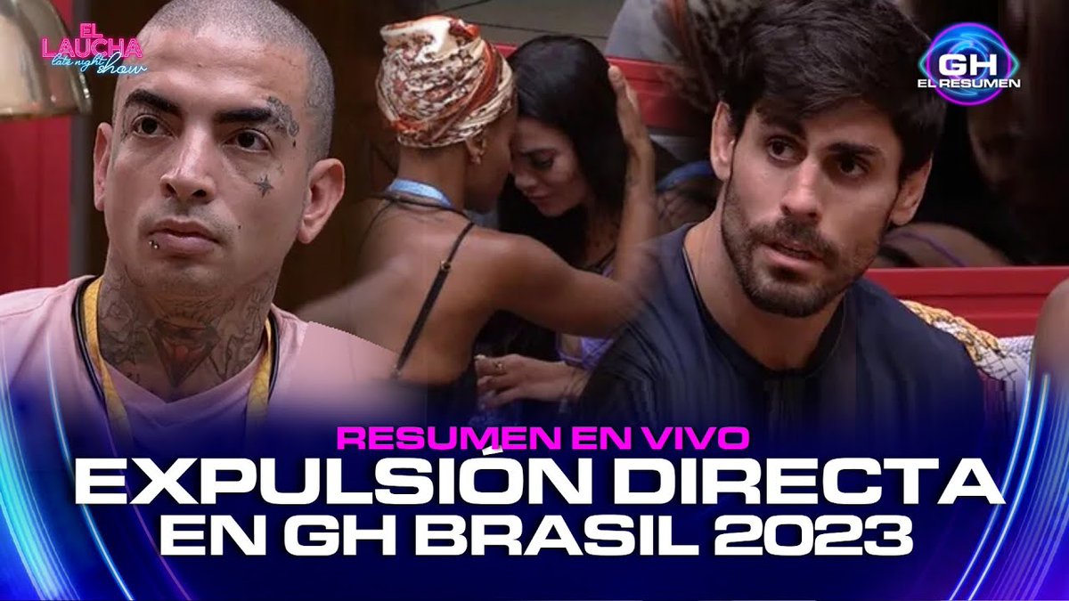 EL LAUCHA on Twitter "ESCÁNDALO NACIONAL EXPULSAN de Gran Hermano